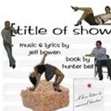 [title of show] Plays The Onyx Theatre 8/20-29