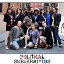 Joe’s Pub to Present Best Of Political Subversities 9/3