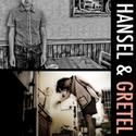 HANSEL & GRETEL Premieres In Brooklyn At 17 Frost, Runs 9/16-25