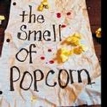 Teatro Iati and World Players, Inc Presents THE SMELL OF POPCORN 9/8-19