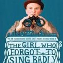 Theatre Lovett Presents The Girl who Forgot to Sing Badly, Begins Oct 4