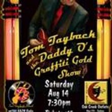 Tom Tayback Comes To The Canyon Moon Theatre 8/14