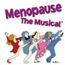 MENOPAUSE THE MUSICAL Comes To San Jose And San Fran
