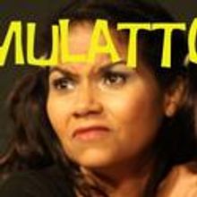 Mulatto Saga Opens to a Full House at a Sherman Oaks Theatre