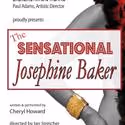 Emerging Artists Theatre Presents The Sensational Josephine Baker, Opens 9/14