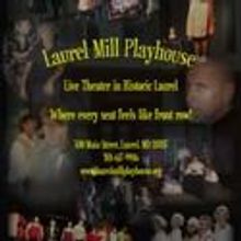 Laurel Mill Playhouse Presents Their One Act Festival 9/3-19