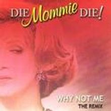The Dayton Playhouse Hosts Auditions For DIE MOMMIE, DIE! 8/30-31