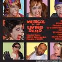 MUSICAL OF THE LIVING DEAD Plays The Charnel House 10/7-31