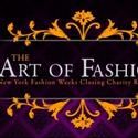 Art of Fashion Charity Event to Close 2010 New York City Fashion Week with Honors