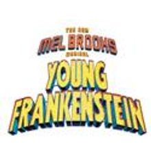 Marcus Center For The Performing Arts Presents YOUNG FRANKENSTEIN 11/2-11/7