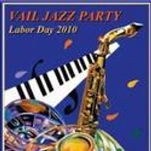 Vail Jazz Festival Labor Day Weekend Party Held 9/2-6