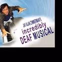INCREDIBLY DEAF MUSICAL Set For NYMF 9/30-10/10