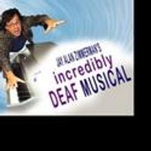 INCREDIBLY DEAF MUSICAL Set For NYMF 9/30-10/10