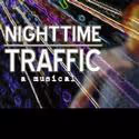 NIGHTTIME TRAFFIC Plays NYMF 9.28