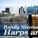 Randy Newman's Harps and Angels Plays Mark Taper Forum Thru 12/22