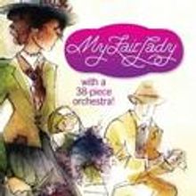 Lyric Stage's MY FAIR LADY To Feature 38 Piece Orchestra, Opens Friday 9/10