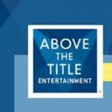 Britt Marden Joins Above the Title Entertainment As VP Of Marketing and Development