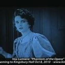 Silent Film Meets Rock Opera In PHANTOM At Kingsbury Hall 10/8