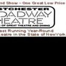 Dinner & A Movie Comes to Westchester Broadway Theatre 10/6-30