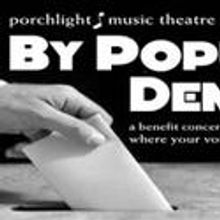 Porchlight Music Theatre Presents BY POPULAR DEMAND Benefit 10/11