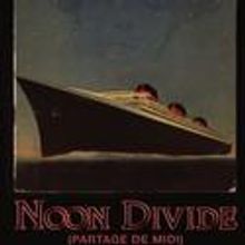 The Storm Theatre and Blackfriars Repertory Theatre Present NOON DIVIDE 10/29