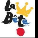 LA BÊTE Arrives on Broadway Tomorrow At Music Box Theatre
