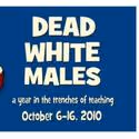 Tongue in Cheek Theater to Present DEAD WHITE MALES 10/6-16