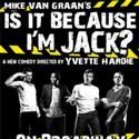 On Broadway Presents IS IT BECAUSE I'M JACK?, Opens 9/26
