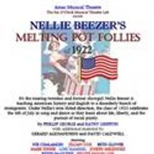 AMAS Presents NELLIE BEEZER'S MELTING POT FOLLIES OF 1922 10/12