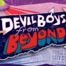 Quinton, Cormican & More Lead DEVIL BOYS FROM BEYOND at New World Stages