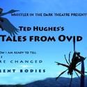 Whistler in the Dark Theatre Presents TALES FROM OVID 11/4-20