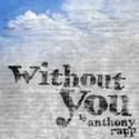 30 Days of NYMF: Day 17 Without You