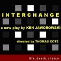 INTERCHANGE Comes To WorkShop Theater Company's Main Stage 10/7