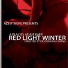 Azeotrope Presents RED LIGHT WINTER, Opens 10/22