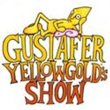 Gustafer Yellowgold's Show Returns to the Peter Jay Sharp Theatre 11/20