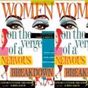 Previews Begin Tomorrow For WOMEN ON THE VERGE OF A NERVOUS BREAKDOWN