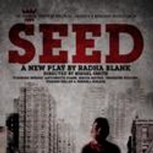 Hip Hop Theater Festival Presents Seed: A Theatrical Production 10/11-13