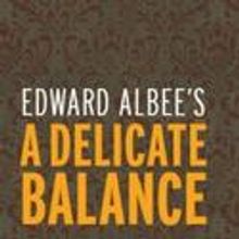 Yale Rep Presents A DELICATE BALANCE 10/22-11/13