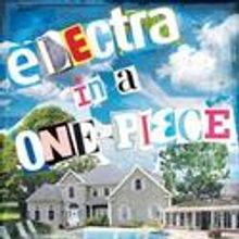 ELECTRA IN A ONE-PIECE Plays The Wild Project 10/28-11/1