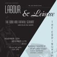 AstonRep Theatre Company Opens Season with Labour and Leisure, Previews 11/12