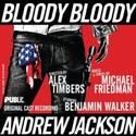 Review Roundup: BLOODY BLOODY ANDREW JACKSON