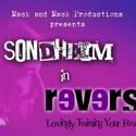 Mac & Mack Productions Presents SONDHEIM IN REVERSE October 24