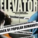 ELEVATOR Re-Opens On New Floor Of Macha Theater 10/22