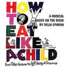 JPAS Theatre Kids! Presents HOW TO EAT LIKE A CHILD! 11/12-21
