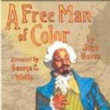 Previews Begin Tomorrow for A FREE MAN OF COLOR