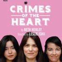 East West Players & UCLA Presents CRIMES OF THE HEART, Previews 11/4
