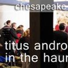 Chesapeake Shakespeare Co TITUS ANDRONICUS Closes This Halloween