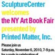 SculptureCenter Welcomes The NY Art Book Fair 11/6