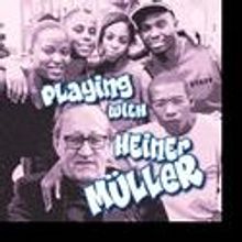 Castillo Theatre Presents Playing with Heiner Muller 11/5-12/12