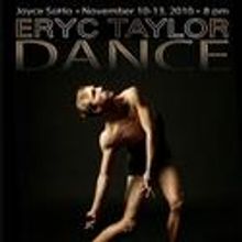 Eryc Taylor Dance Plays Joyce SoHo 11/10-13